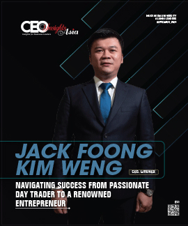 Jack Foong Kim Weng: Navigating Success From Passionate Day Trader To A Renowned Entrepreneur