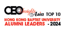 Top 10 Hong Kong Baptist University Alumni Leaders - 2024