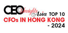 Top 10 CFOs In Hong Kong - 2024