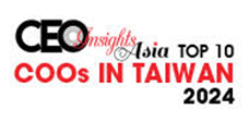 Top 10 COOs In Taiwan - 2024