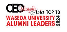 Top 10 Waseda University Alumni leaders - 2024