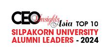 Top 10 Silpakorn University Alumni Leaders - 2024